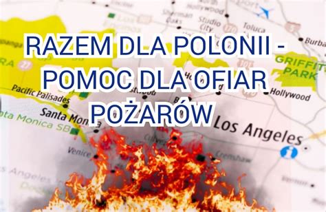 Mapa obszarów dotkniętych pożarami w Kalifornii, z zaznaczeniem Malibu i Calabasas