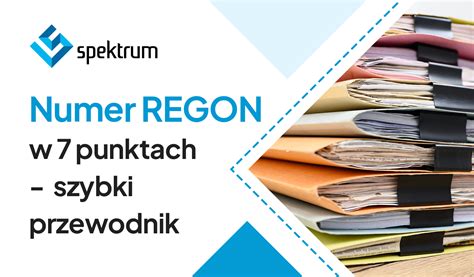Infografika wyjaśniająca numer REGON i jego zastosowanie