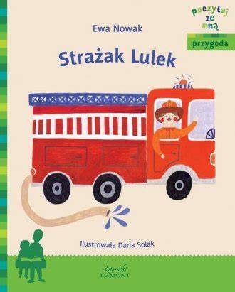 Ilustracja z książki Strażak Lulek