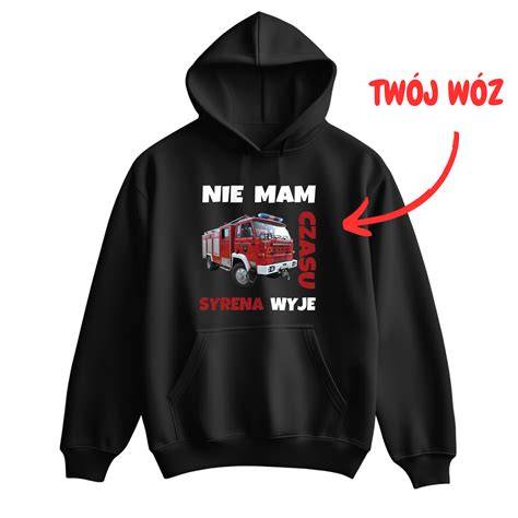 przykładowe bluzy z różnymi opcjami haftu i nadruku (np. z indywidualnym wozem strażackim)