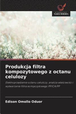 Schemat budowy filtra papierosowego z włókien octanu celulozy oraz proces jego rozkładu do mikroplastiku