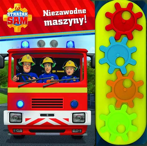 Okładka książki dla dzieci Strażak Sam: Niezawodne maszyny!