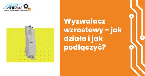 Zdjęcie przedstawiające wyzwalacz wzrostowy i zanikowy w PWP