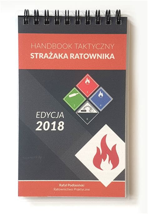 Zdjęcie przedstawiające Handbook taktyczny strażaka ratownika w formacie kieszonkowym z widoczną metalową spiralą i kolorowymi zakładkami.
