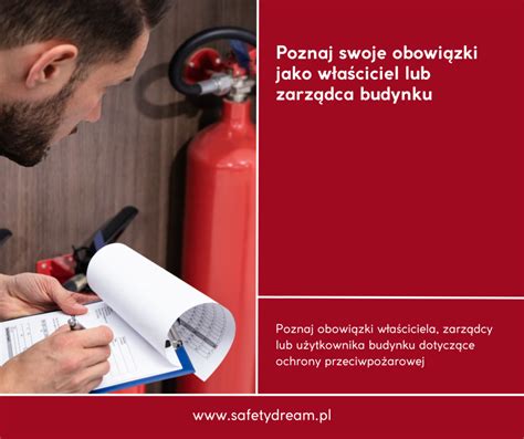 Właściciel lub zarządca budynku odpowiedzialny za bezpieczeństwo przeciwpożarowe