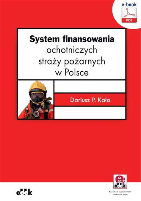 Infografika: Schemat źródeł finansowania Ochotniczych Straży Pożarnych