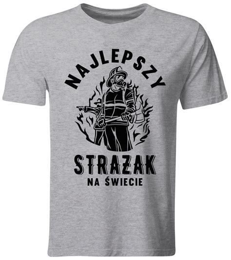 Wizualizacja nadruku „Najlepszy Strażak na Świecie” na koszulce