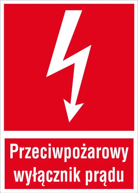 Znak informujący o lokalizacji przeciwpożarowego wyłącznika prądu