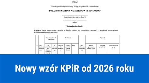 Tabela porównująca strukturę KPiR przed i po 2026 roku