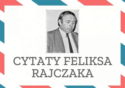 Portret Feliksa Rajczaka lub zdjęcie Pasażu Feliksa Rajczaka