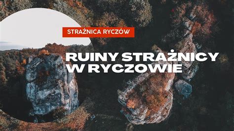 Zdjęcie ruin Strażnicy w Ryczowie